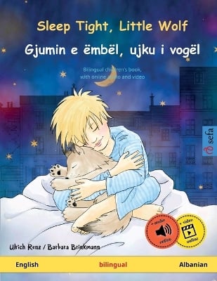 Sleep Tight, Little Wolf - Gjumin e ëmbël, ujku i vogël (English - Albanian)