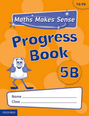 Maths Makes Sense: Y5: B Progress Book