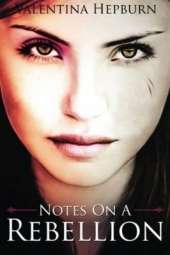 Notes on A Rebellion