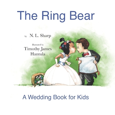 The Ring Bear: A Wedding Book for Kids