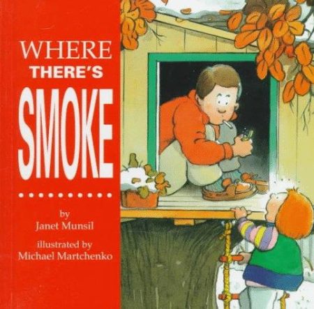 Where There's Smoke