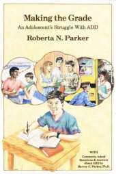 Making the Grade: An Adolescent's Struggle with ADD