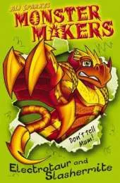 Monster Makers: Electrotaur and Slashermite