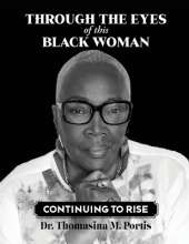 Through the Eyes of this Black Woman: Continuing to Rise
