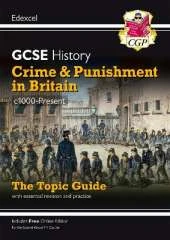 New GCSE History Edexcel Revision & Exam Practice - Crime and Punishment in Britain, c1000-Present