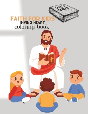 Faith For Kids: Giving Heart: Coloring Book