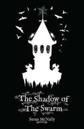 The Shadow of the Swarm