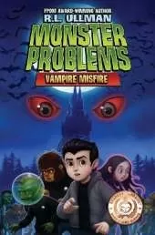 Monster Problems: Vampire Misfire