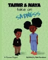 Tamir & Naya take on Sadness