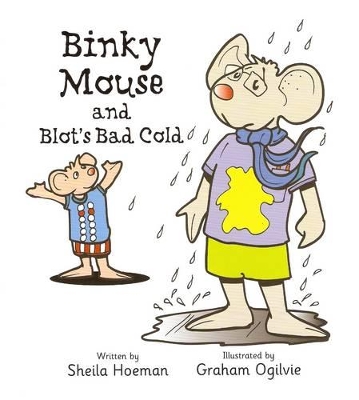 Binky Mouse and Blot's Bad Cold