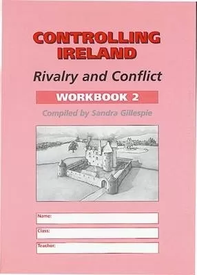 Controlling Ireland: Rivalry and Conflict