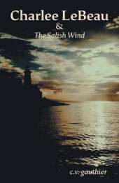 Charlee LeBeau & The Salish Wind