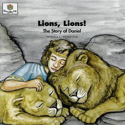 Lions!: God Loves Me Storybooks #23
