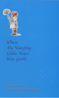 When My Naughty Little Sister Was Good