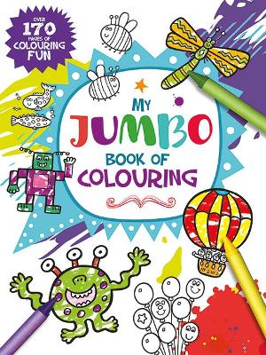 My Jumbo Book of Colouring