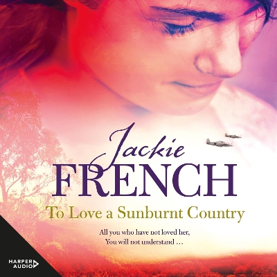 To Love a Sunburnt Country (the Matilda Saga, #4)