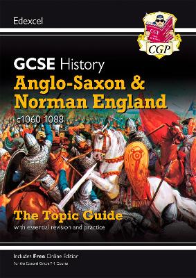 New GCSE History Edexcel Revision & Exam Practice - Anglo-Saxon and Norman England, c1060-1088