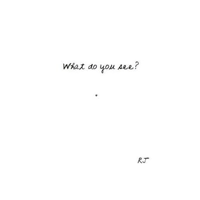 What Do You See?