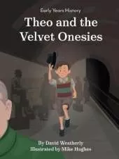 Theo and the Velvet Onesies