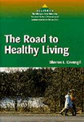 The Road to Healthy Living