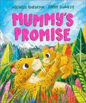 Mummy's Promise: A heartwarming picture book for mums and children | Ages 3-5
