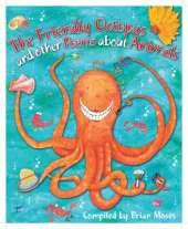 Poems About: The Friendly Octopus and other Poems about Animals