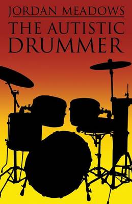 The Autistic Drummer