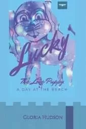 Lucky, The Love Puppy: A Day at the Beach