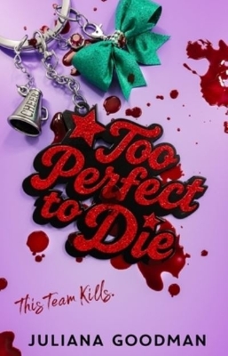 Too Perfect to Die