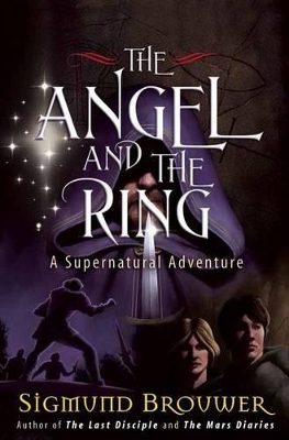 The Angel and the Ring: A Supernatural Adventure
