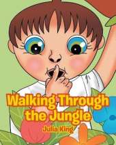 Walking Through the Jungle