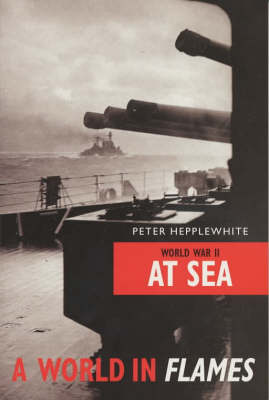 The World in Flames: Sea