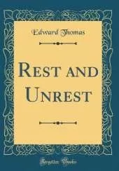 Rest and Unrest (Classic Reprint)