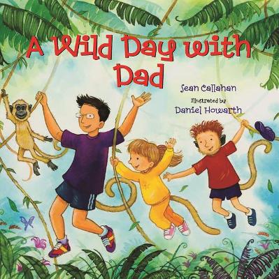 A Wild Day With Dad