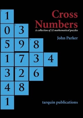 Cross Numbers: A Collection of 32 Mathematical Puzzles