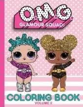O.M.G. Glamour Squad: Volume 2