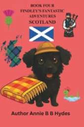 Findley's Fantastic Adventures Book Four: Scotland