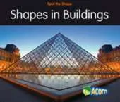 Shapes in Buildings