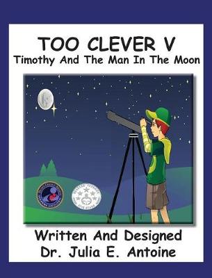 Two Clever V: Timothy and The Man In The Moon