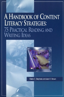 A Handbook of Content Literacy Strategies: 75 Practical Reading and Writing Ideas