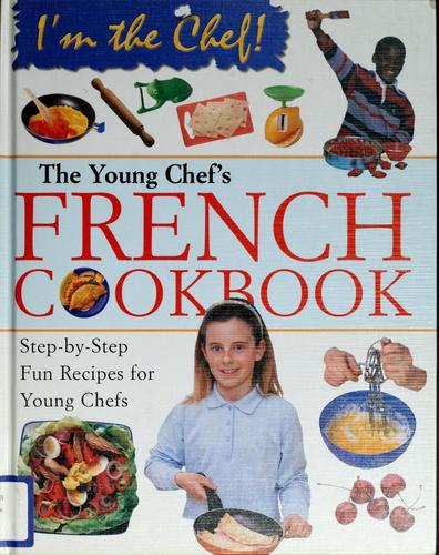 Young Chef's French Cookbook