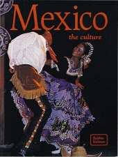 Mexico: The Culture