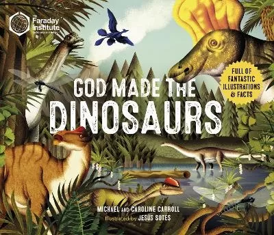 God Made The Dinosaurs