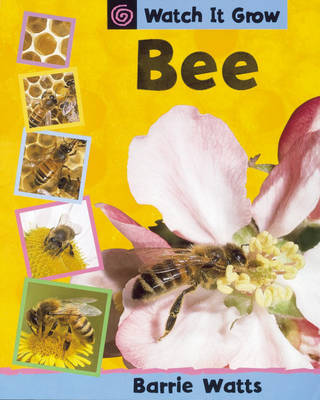 Watch It Grow: Bee