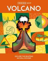 Inside Out Volcano: Explore this Erupting Natural Wonder