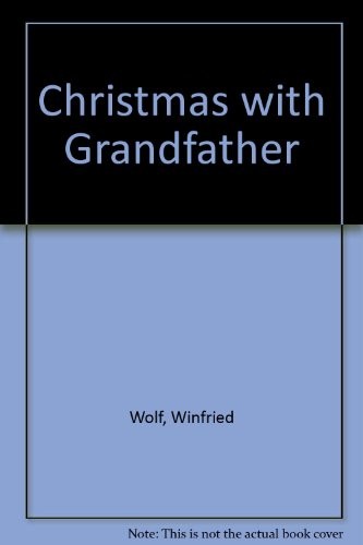 Christmas with Grandfather