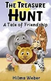 The Treasure Hunt.: A tale of Friendship