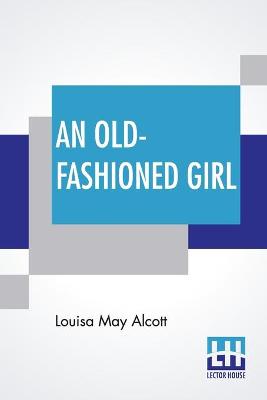 An Old-Fashioned Girl