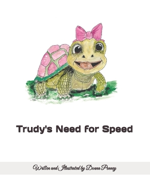 Trudy's Need for Speed