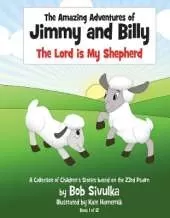The Amazing Adventures of Jimmy and Billy: The Lord is My Shepherd